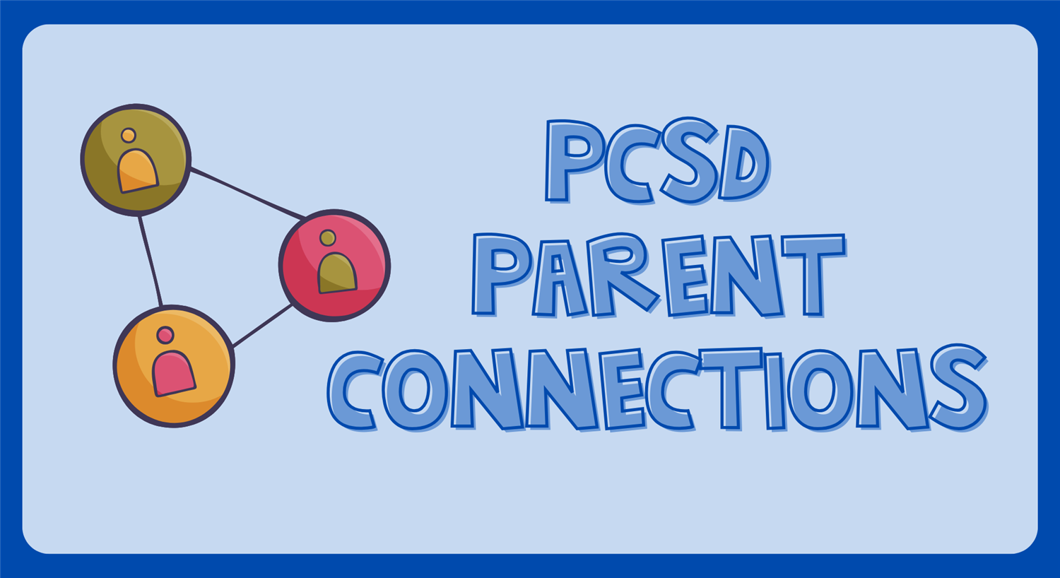  PCSD PARENT CONNECTIONS
