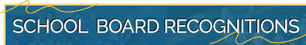 School Board Recognitions January 28, 2025