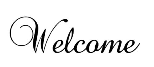 welcome welcome